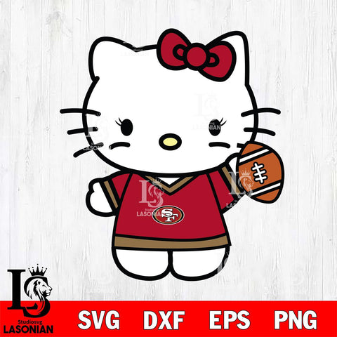 San Francisco 49ers Hello Kitty sport 7 Svg Eps Dxf Png File, Digital Download, Instant Download