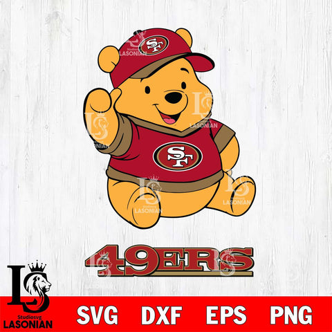 San Francisco 49ers Pooh Bear Disney, Svg Eps Dxf Png File, Digital Download