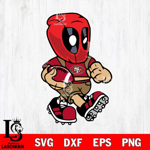 San Francisco 49ers deadpool 3 Sport Svg Eps Dxf Png File, Digital Download, Instant Download