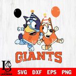 San Francisco Giants Bluey & Bingo 11 Svg Eps Dxf Png File, MLB svg, Digital Download, Instant Download