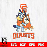 San Francisco Giants Bluey & Bingo 12 Svg Eps Dxf Png File, MLB svg, Digital Download, Instant Download