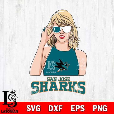 San Jose Sharks And Taylor Swift Fan Svg Eps Dxf Png File, Digital Download, Instant Download