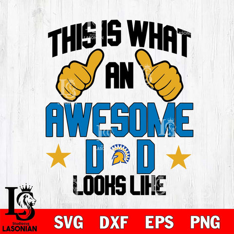 San José State Spartans Awesome Dad Looks like Svg Eps Dxf Png File, Digital Download, Instant Download