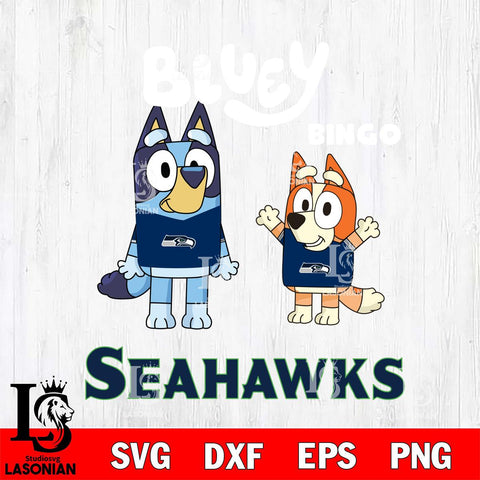 Seattle Seahawks Bluey & Bingo 4 Svg Eps Dxf Png File, NFL svg, Digital Download, Instant Download