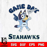 Seattle Seahawks Bluey Game Day Svg Eps Dxf Png File, Digital Download, Instant Download