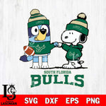 South Florida Bulls Snoopy & Bluey Football Svg Eps Dxf Png File,NCAA Svg Files,Chill Guy svg ,Digital Download ,Instant Download, Cricut File