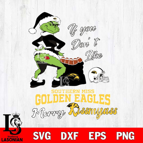 Southern Miss Golden Eagles Merry kissmyass grinch Svg Eps Dxf Png File,NCAA Svg Files,Digital Download,Sublimation,Instant Download