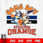 Syracuse Orange Bluey & Bingo 9 Svg Eps Dxf Png File, NCAA svg, Digital Download, Instant Download