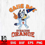 Syracuse Orange Bluey Game Day Svg Eps Dxf Png File, Digital Download, Instant Download