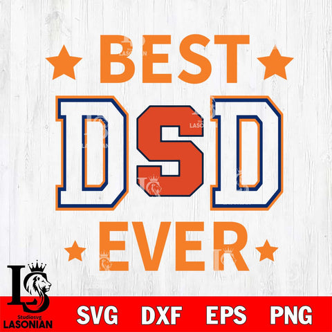 Syracuse Orange Father Day Best Dad Ever Svg Eps Dxf Png File, Digital Download, Instant Download