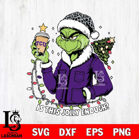 TCU Horned Frogs Is This jolly Enough Svg Eps Dxf Png File, Digital Download, Instant Download