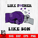 TCU Horned Frogs Like Father Like Son Svg Eps Dxf Png File, Digital Download, Instant Download