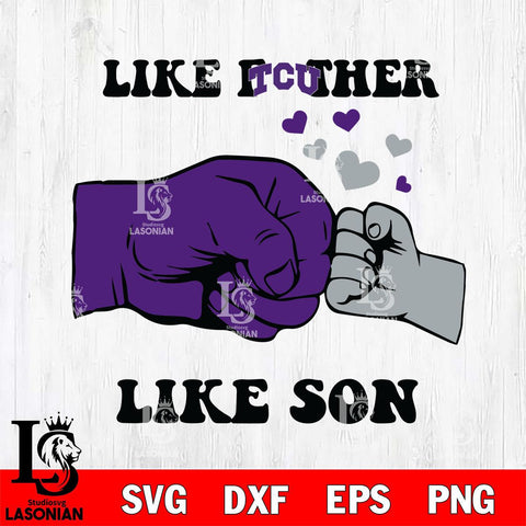 TCU Horned Frogs Like Father Like Son Svg Eps Dxf Png File, Digital Download, Instant Download