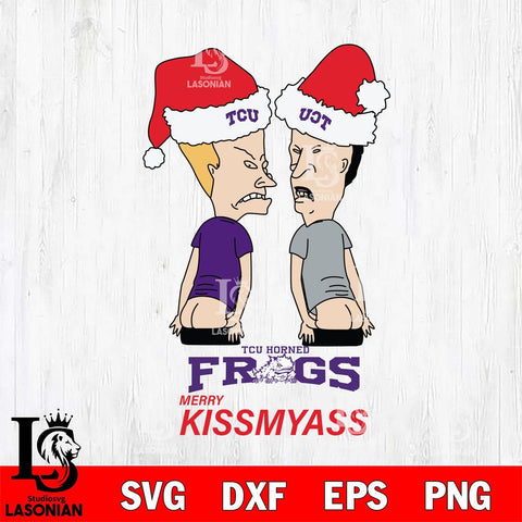 TCU Horned Frogs Merry KissMyass Svg Eps Dxf Png File,NCAA Svg Files,Digital Download,Sublimation,Instant Download