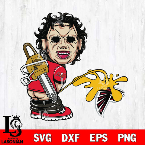 Tampa Bay Buccaneers Leatherface Piss On Atlanta Falcons Svg Eps Dxf Png File, Digital Download, Instant Download