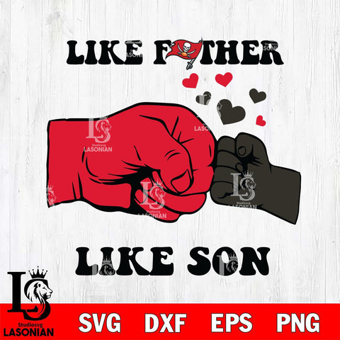 Tampa Bay Buccaneers Like Father Like Son Svg Eps Dxf Png File, Digital Download, Instant Download