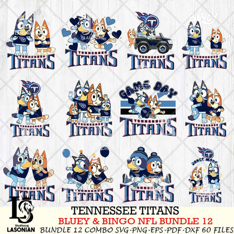 Tennessee Titans Bluey & Bingo Bundle 12 SVG Eps Dxf Png File, Bundle NFL svg, Digital Download, Instant Download