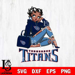 Tennessee Titans Awesome Black Fan Girl Betty Boop Svg Eps Dxf Png File, Digital Download, Instant Download