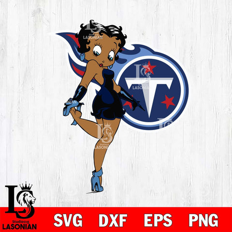 Tennessee Titans Betty Boop Girl Fan SVG Svg Eps Dxf Png File, Digital Download, Instant Download