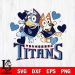 Tennessee Titans Bluey & Bingo 10 Svg Eps Dxf Png File, NFL svg, Digital Download, Instant Download