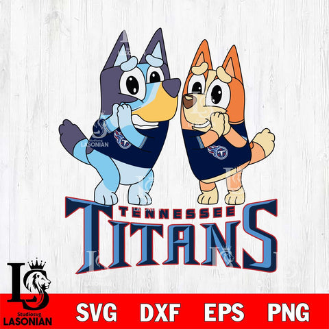 Tennessee Titans Bluey & Bingo 5 Svg Eps Dxf Png File, NFL svg, Digital Download, Instant Download