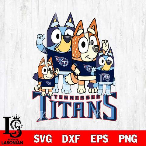 Tennessee Titans Bluey & Bingo 7 Svg Eps Dxf Png File, NFL svg, Digital Download, Instant Download