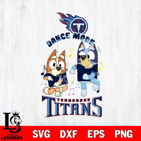 Tennessee Titans Bluey Bingo Dance Mode Svg Eps Dxf Png File, NFL svg, Digital Download, Instant Download