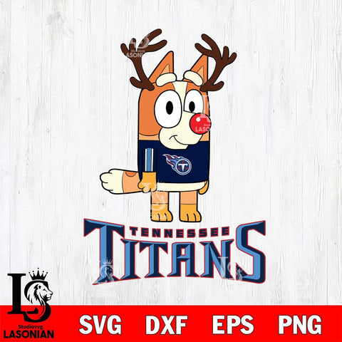 Tennessee Titans Bluey Chilli Christmas Deer Svg Eps Dxf Png File, Digital Download