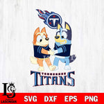 Tennessee Titans Bluey Chilli Dance Svg Eps Dxf Png File, Digital Download, Instant Download