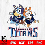 Tennessee Titans Bluey Chilli NFL Svg Eps Dxf Png File, Digital Download, Instant Download