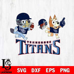 Tennessee Titans Bluey Chilli NFL 2 Svg Eps Dxf Png File, Digital Download, Instant Download