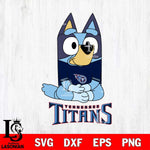 Tennessee Titans Bluey Styles Football Cricut Files,Bluey Svg file,Digital Download ,Instant Download