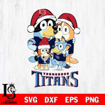 Tennessee Titans Christmas Bluey Family Sport Svg Eps Dxf Png File,Cut Svg Files, Digital File, Sublimation