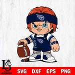 Tennessee Titans Chucky Horror 5 Svg Eps Dxf Png File, NFL svg, Digital Download, Instant Download