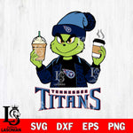 Tennessee Titans Grinch 2 coffee Svg Eps Dxf Png File, Digital Download, Instant Download