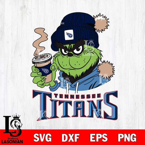 Tennessee Titans Grinch Cofffe Hoodie Svg Eps Dxf Png File,Cricut svg files, Digital Download, Instant Download