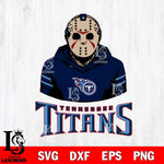 Tennessee Titans Jason Voorhees 4 Svg Eps Dxf Png File, Digital Download