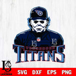 Tennessee Titans Michael Myers Horror Halloween Svg Eps Dxf Png File, Digital Download, Instant Download