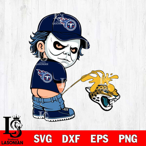 Tennessee Titans Michael Myers Piss On Jacksonville Jaguars Svg Eps Dxf Png File, Digital Download, Instant Download