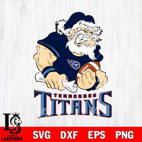 Tennessee Titans Santa Claus Angry Svg Eps Dxf Png File,NFL Svg Files,Digital Download,Sublimation,Instant Download