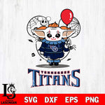 Tennessee Titans Stitch Pennywise Halloween Svg Eps Dxf Png File, Digital Download, Instant Download