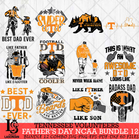 Tennessee Volunteers Fathers Day NCAA Bundle 12 Svg Eps Dxf Png File, Digital Download, Instant Download