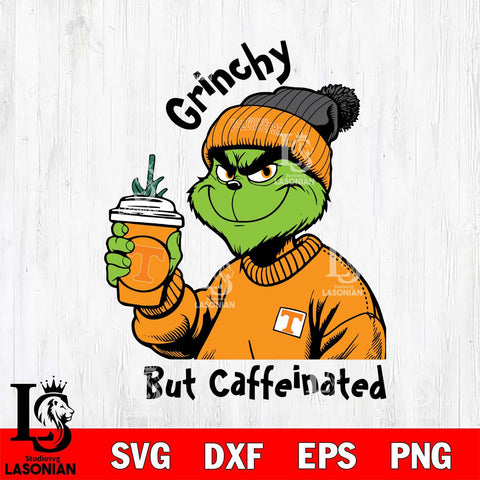 Tennessee Volunteers Grinchy But Caffeinated Svg Eps Dxf Png File, Digital Download, Instant Download