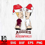 Texas A&M Aggies Merry KissMyass Svg Eps Dxf Png File,NCAA Svg Files,Digital Download,Sublimation,Instant Download