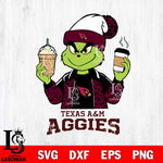 Texas A M Aggies Grinch 2 coffee Svg Eps Dxf Png File, Digital Download, Instant Download