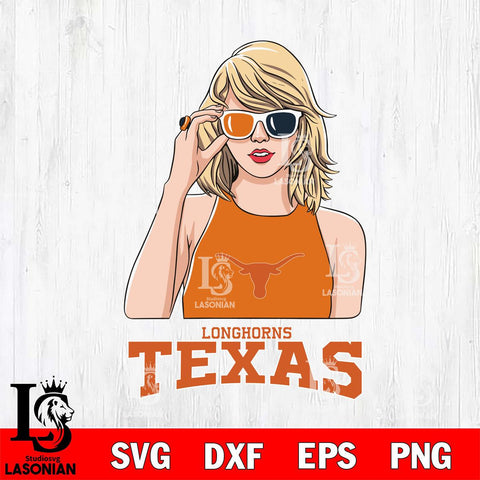 Texas Longhorns And Taylor Swift Fan Svg Eps Dxf Png File, Digital Download, Instant Download