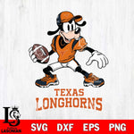 Texas Longhorns Goofy Disney, Svg Eps Dxf Png File, Digital Download