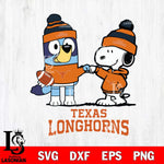 Texas Longhorns Snoopy & Bluey Football Svg Eps Dxf Png File,NCAA Svg Files,Chill Guy svg ,Digital Download ,Instant Download, Cricut File