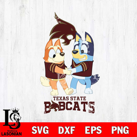 Texas State Bobcats Bluey Chilli Dance Svg Eps Dxf Png File, Digital Download, Instant Download