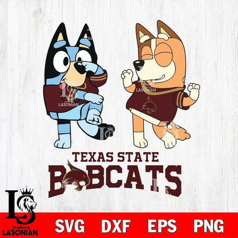 Texas State Bobcats Bluey Chilli Sport Svg Eps Dxf Png File, Digital Download, Instant Download